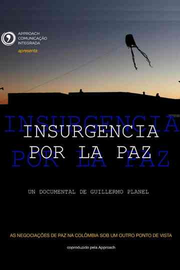 Insurgencia por la paz Poster
