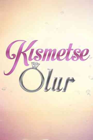 Kısmetse Olur Poster