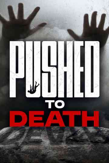 Pushed to Death Poster