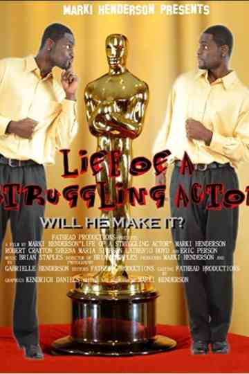 Life of a Struggling Actor Poster