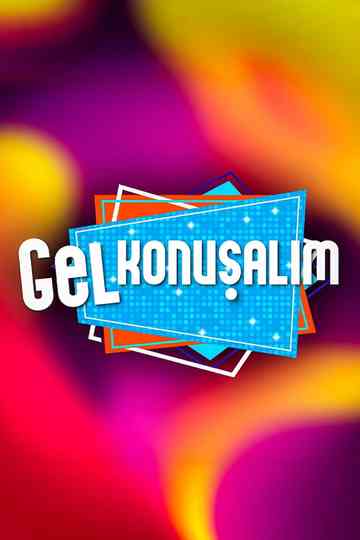 Gel Konuşalım Poster