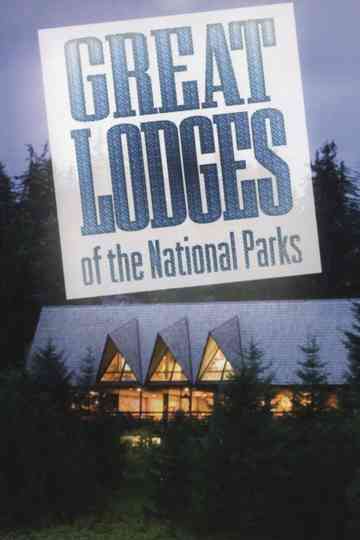 Great Lodges of the National Parks Poster