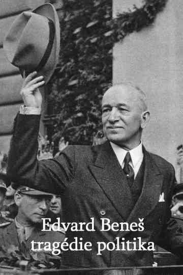 Edvard Beneš - tragédie politika Poster