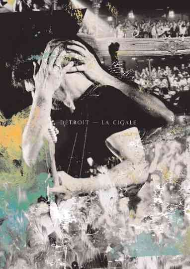 Détroit : La Cigale Poster