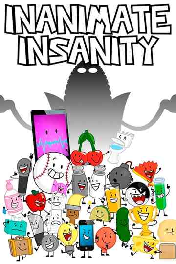 Inanimate Insanity Poster