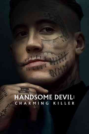 Handsome Devil: Charming Killer Poster