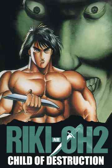 RikiOh 2 Child of Destruction poster