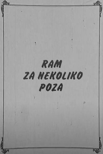 Frame for A Few Poses