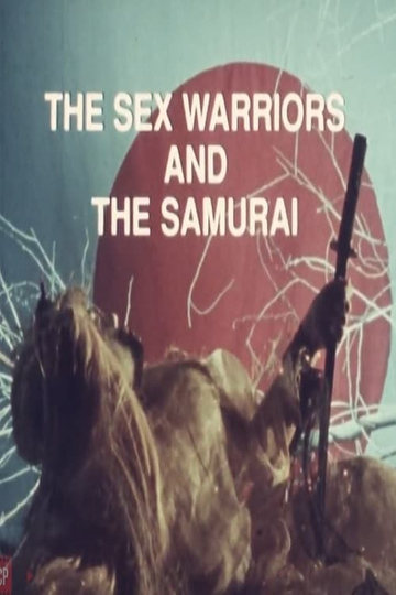 The Sex Warriors and the Samurai Poster