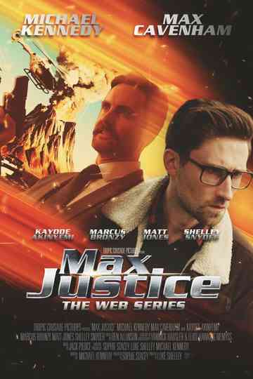 Max Justice: The Web Series Poster