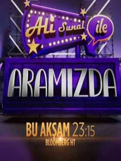 Ali Sunal ile Aramızda Poster