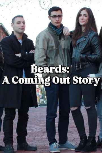 Beards: A Coming Out Story