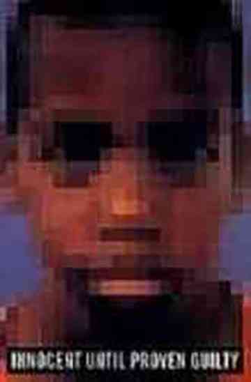 Innocent Until Proven Guilty Poster