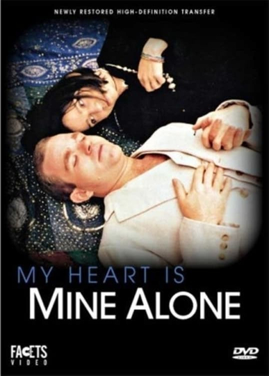 My Heart Is Mine Alone Poster