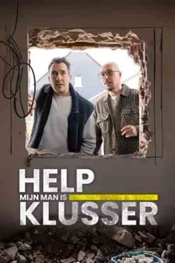 Help, mijn man is klusser Poster