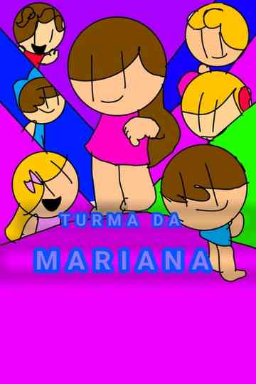 Turma da Mariana:novas temporadas Poster