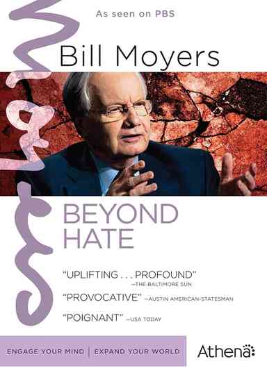 Bill Moyers: Beyond Hate Poster
