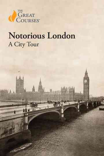 Notorious London: A City Tour Poster