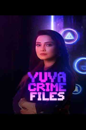 Yuva Crime Files Poster