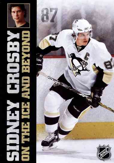 Sidney Crosby: On the Ice and Beyond Poster