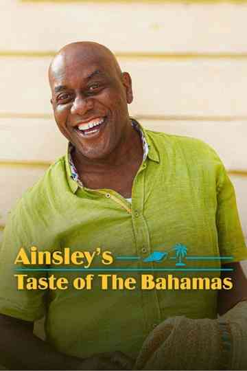 Ainsley's Taste of the Bahamas Poster
