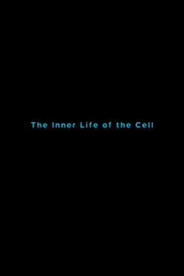 The Inner Life of the Cell