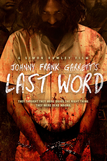 Johnny Frank Garretts Last Word Poster