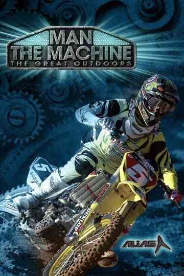 The Great Outdoors: Man the Machine Poster