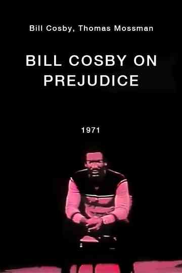 Bill Cosby on Prejudice Poster