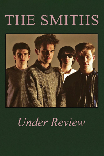 The Smiths: Under Review Poster