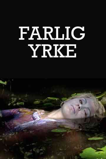 Farlig yrke Poster