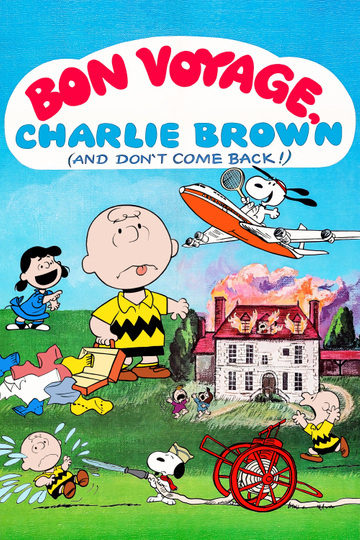 Bon Voyage, Charlie Brown (and Don't Come Back!) Poster