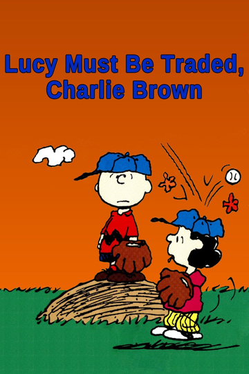 Lucy Must Be Traded Charlie Brown Poster