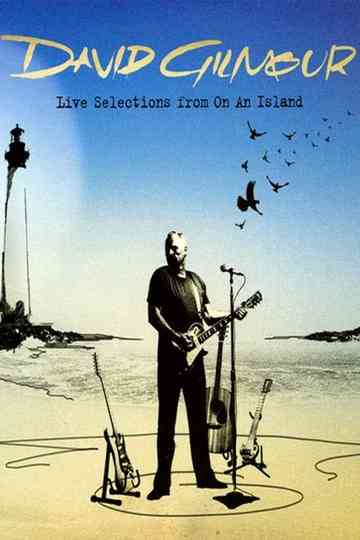 David Gilmour On an Island Live from the AOL Sessions Poster