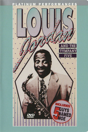 Louis Jordan & The Tympany Five Poster