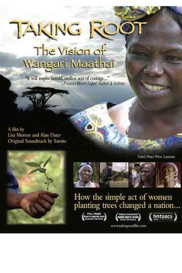 Taking Root The Vision of Wangari Maathai Poster