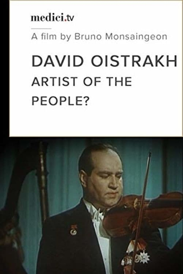 David Oistrakh: Artist of the People? Poster