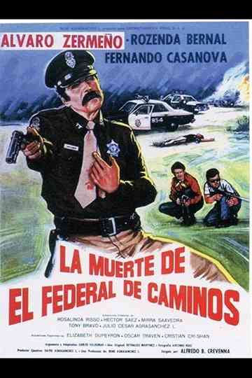 La Muerte del federal de caminos Poster