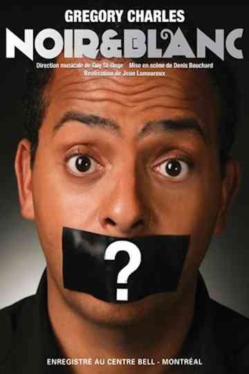 Gregory Charles: Noir Et Blanc Poster