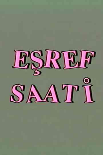 Eşref Saati Poster
