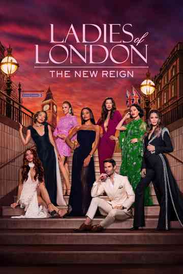 Ladies of London: The New Reign Poster