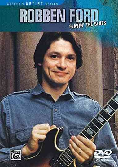 Robben Ford: Playin' the Blues Poster