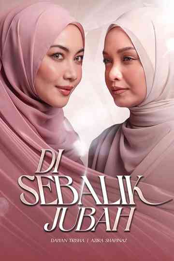 Di Sebalik Jubah Poster