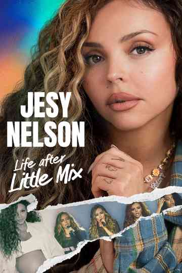 Jesy Nelson: Life After Little Mix Poster