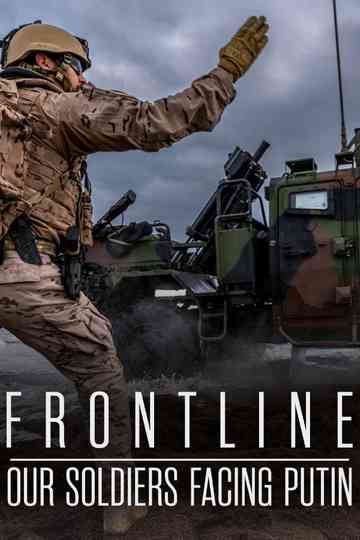 Frontline: Our Soldiers Facing Putin Poster