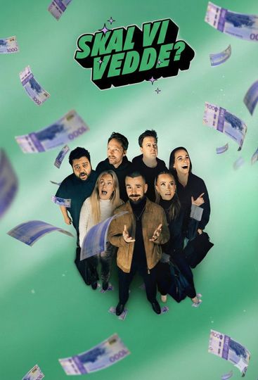 Skal vi vedde?