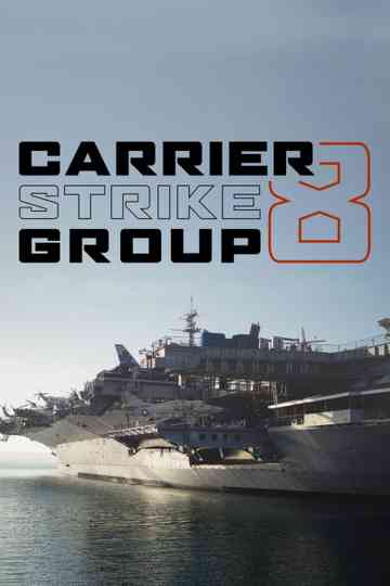 Carrier Strike Group 8 Poster