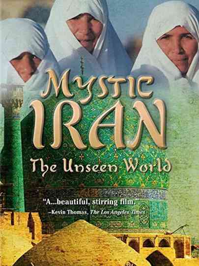 Mystic Iran The Unseen World Poster