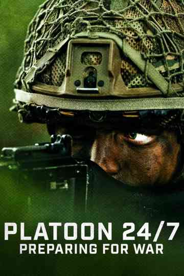 Platoon 24/7: Preparing for War Poster
