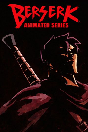 BERSERK ANIMATED SERIES